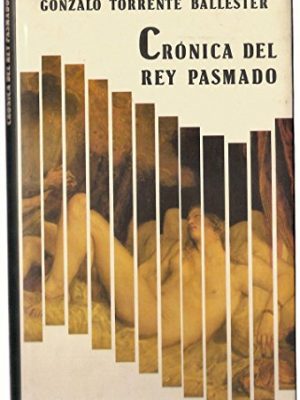 9788422631743_cronica-del-rey-pasmado_front-3.jpg Crónica del rey pasmado.