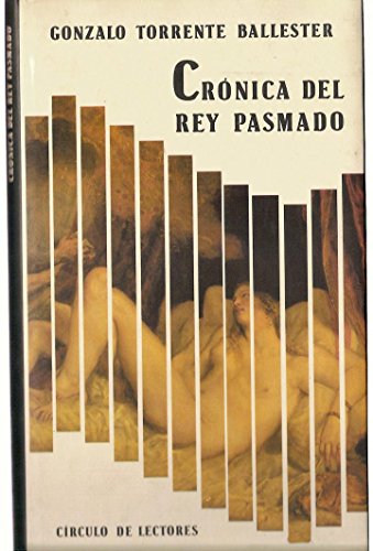 9788422631743_cronica-del-rey-pasmado_front-3.jpg Crónica del rey pasmado.