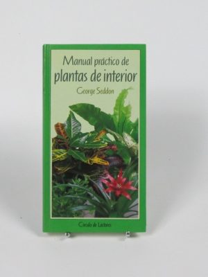 Manual práctico de plantas de interior
