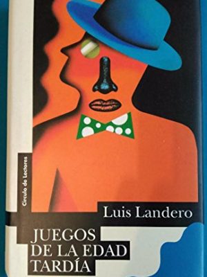 9788422634041_juegos-de-la-edad-tardia_front-2.jpg Juegos de la edad tardía