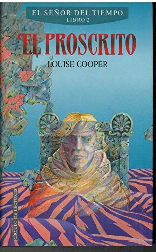 El proscrito (el señor del tiempo 2)