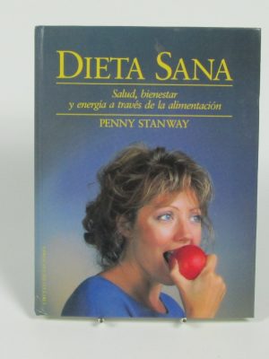 Dieta sana: salud, bienestar y energía a través de la alimentación