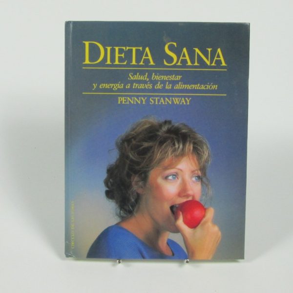 Dieta sana: salud, bienestar y energía a través de la alimentación