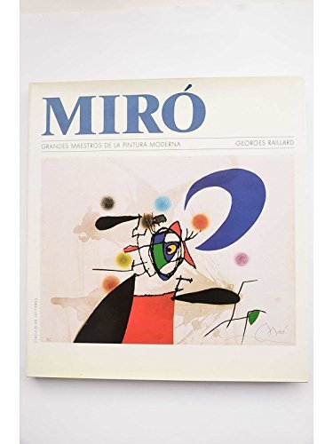 Miró. introducción de maría de corral. versión castellana de mónica rubio. grandes maestros de la pintura moderna