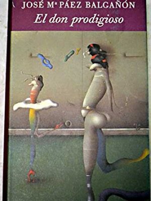 9788422643432_el-don-prodigioso_front-1.jpg El don prodigioso