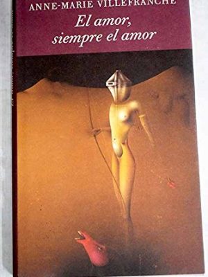 El amor, siempre el amor: memorias eróticas del parís de los años veinte