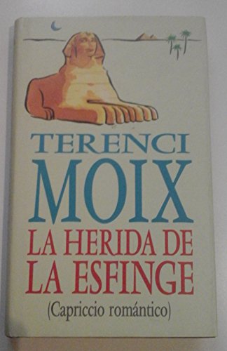 La herida de la esfinge: (capriccio romántico)
