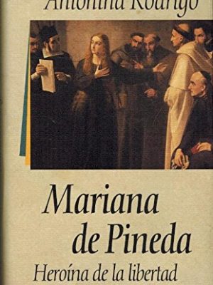 9788422644231_mariana-de-pineda-heroina-de-la-libertad_front-1.jpg Mariana de pineda: heroína de la libertad