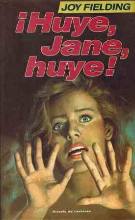 ¡huye, jane, huye!