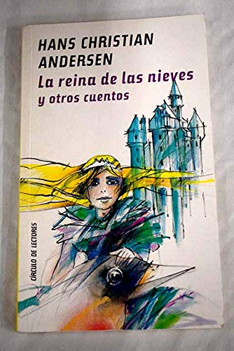 9788422647041_la-reina-de-las-nieves-y-otros-cuentos_front-1.jpg La reina de las nieves y otros cuentos