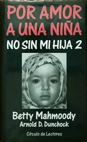 No sin mi hija 2: por amor a una niña