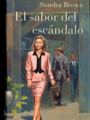 El sabor del escandalo