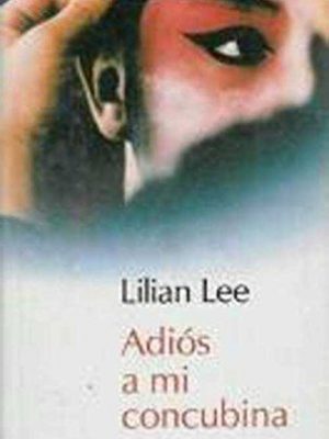 9788422650713_adios-a-mi-concubina_front-1.jpg Adiós a mi concubina