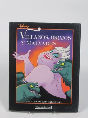 Villanos, brujos y malvados