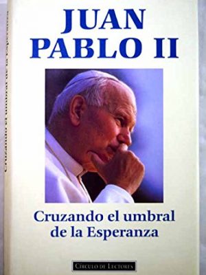 Cruzando el umbral de la esperanza