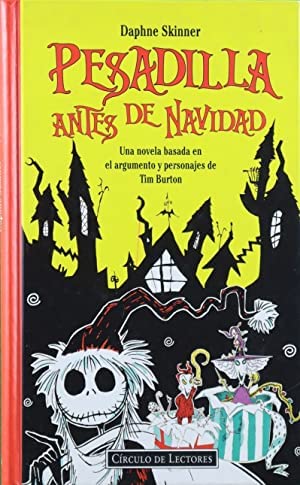 9788422652922_pesadilla-antes-de-navidad-una-novela-basada-en-el-argumento-y-personajes-de-tim-burton-y-en-el-gui_front-1.jpg Pesadilla antes de navidad: una novela basada en el argumento y personajes de tim burton y en el guión de caroline thompson