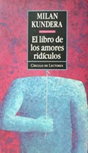 9788422653608_el-libro-de-los-amores-ridiculos_front-1.jpg El libro de los amores ridiculos