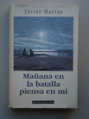 Mañana en la batalla piensa en mí