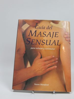 9788422654100_guia-del-masaje-sensual_front-1.jpg Guía del masaje sensual