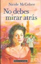 9788422655831_no-debes-mirar-atras_front-4.jpg No debes mirar atrás
