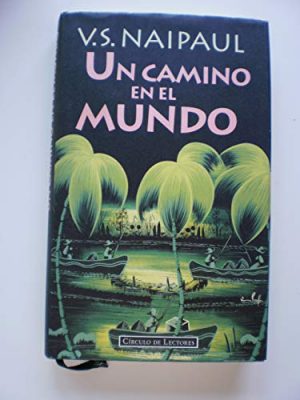 Un camino en el mundo : una historia