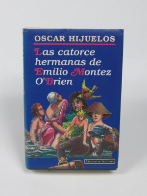 Las catorce hermanas de emilio montez o'brien