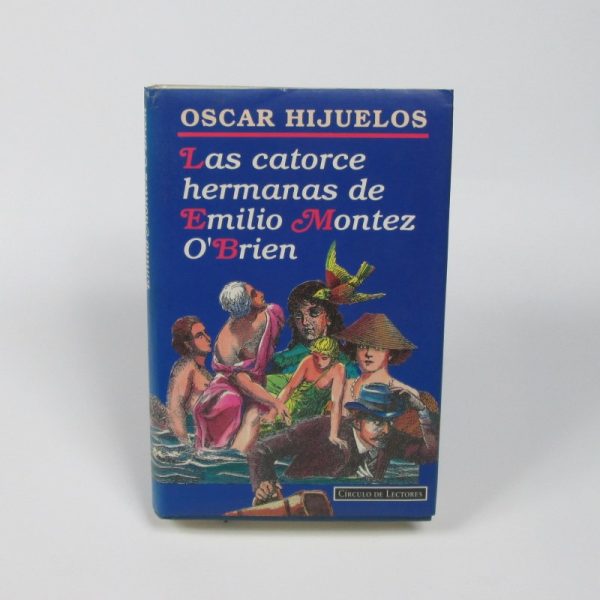 Las catorce hermanas de emilio montez o'brien