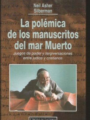 La polémica de los manuscritos del mar muerto