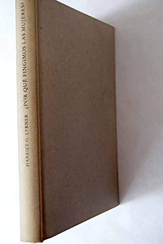 ¿por qué fingimos las mujeres?