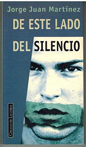 De este lado del silencio