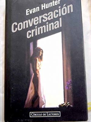 9788422658573_conversacion-criminal_front-3.jpg Conversación criminal
