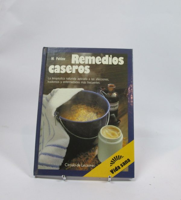 Remedios caseros: tomo 1