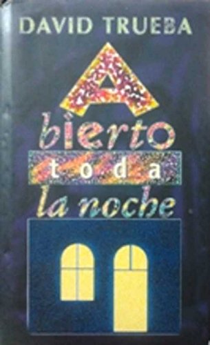 9788422660323_abierto-toda-la-noche_front-2.jpg Abierto toda la noche