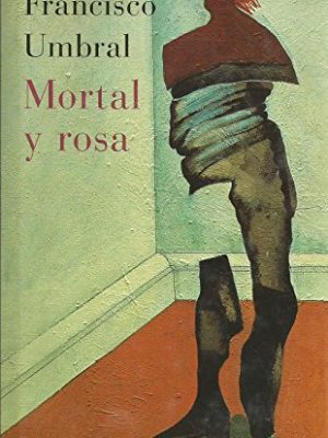 Mortal y rosa