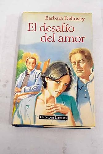 El desafío del amor / el desafio del amor