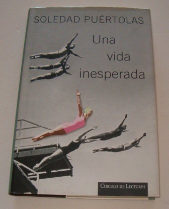 Una vida inesperada.