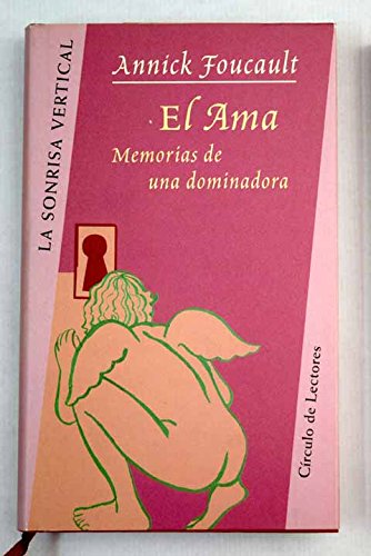 9788422669586_el-ama-memorias-de-una-dominadora_front-1.jpg El ama: memorias de una dominadora