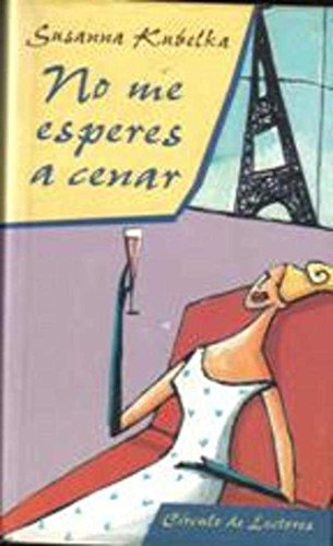 No me esperes a cenar