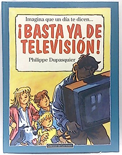 9788422670629_imagina-que-un-dia-te-dicenbasta-ya-de-television_front-1.jpg Imagina que un día te dicen...basta ya de televisión