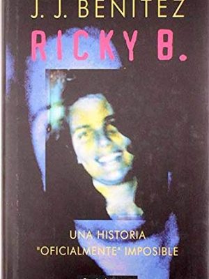 Ricky b. una historia "oficialmente" imposible