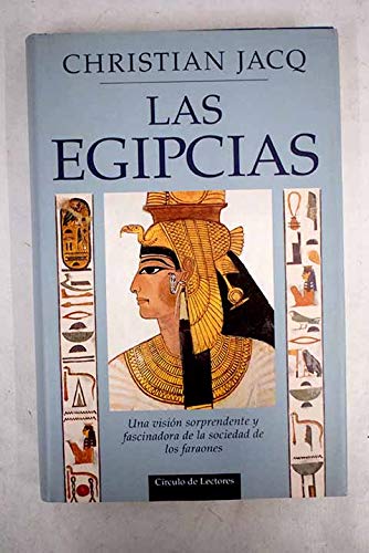 Las egipcias una vision sorprendente y fascina