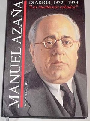 Diarios, 1932-1933: "los cuadernos robados"