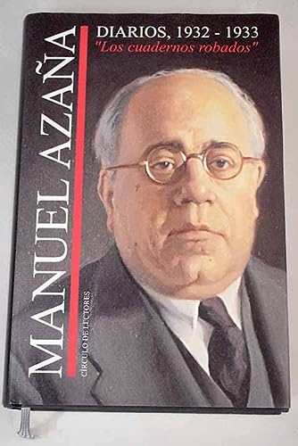 Diarios, 1932-1933: "los cuadernos robados"