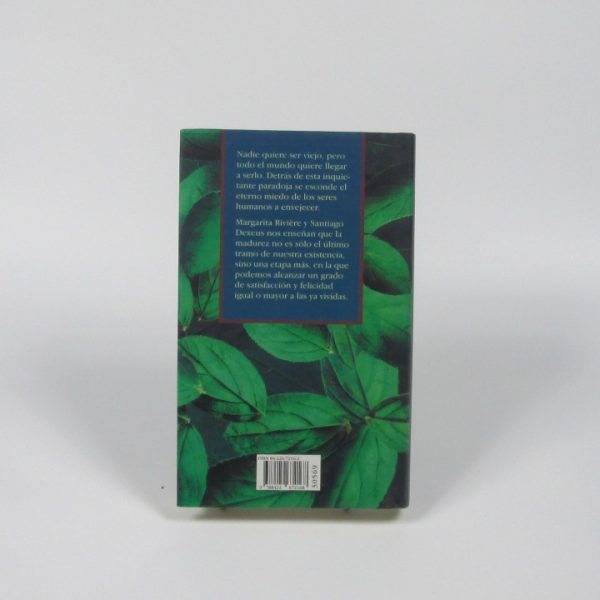 Vivir la madurez con optimismo. la apasionante aventura de envejecer