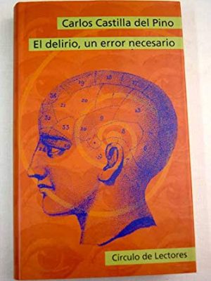 El delirio, un error necesario