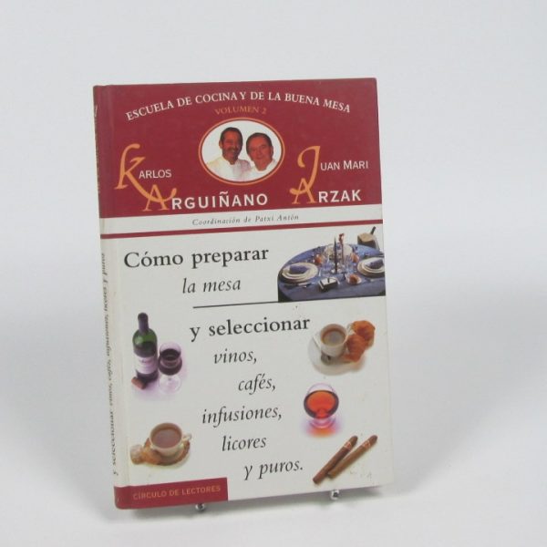 Cómo preparar la mesa y seleccionar vinos, cafés, licores y puros