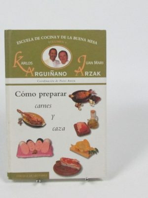 Cómo preparar carnes y caza