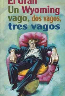 Un vago, dos vagos, tres vagos