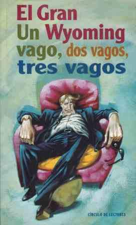 Un vago, dos vagos, tres vagos