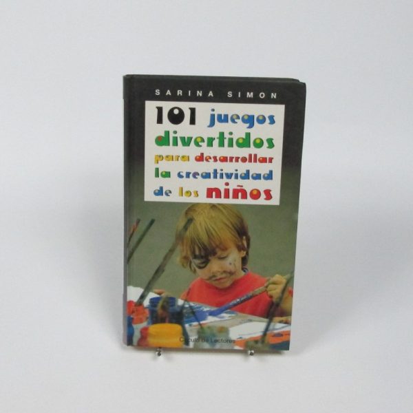 101 juegos divertidos para desarrollar la creatividad de los niños